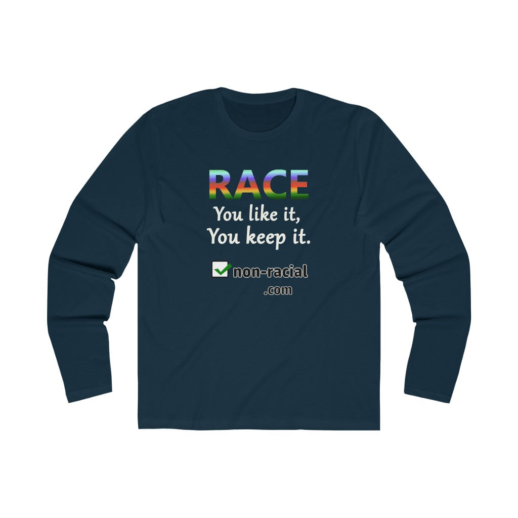 3601 Long Sleeve Men's Rainbow White Letters  -Race- You Like It, You Keep It